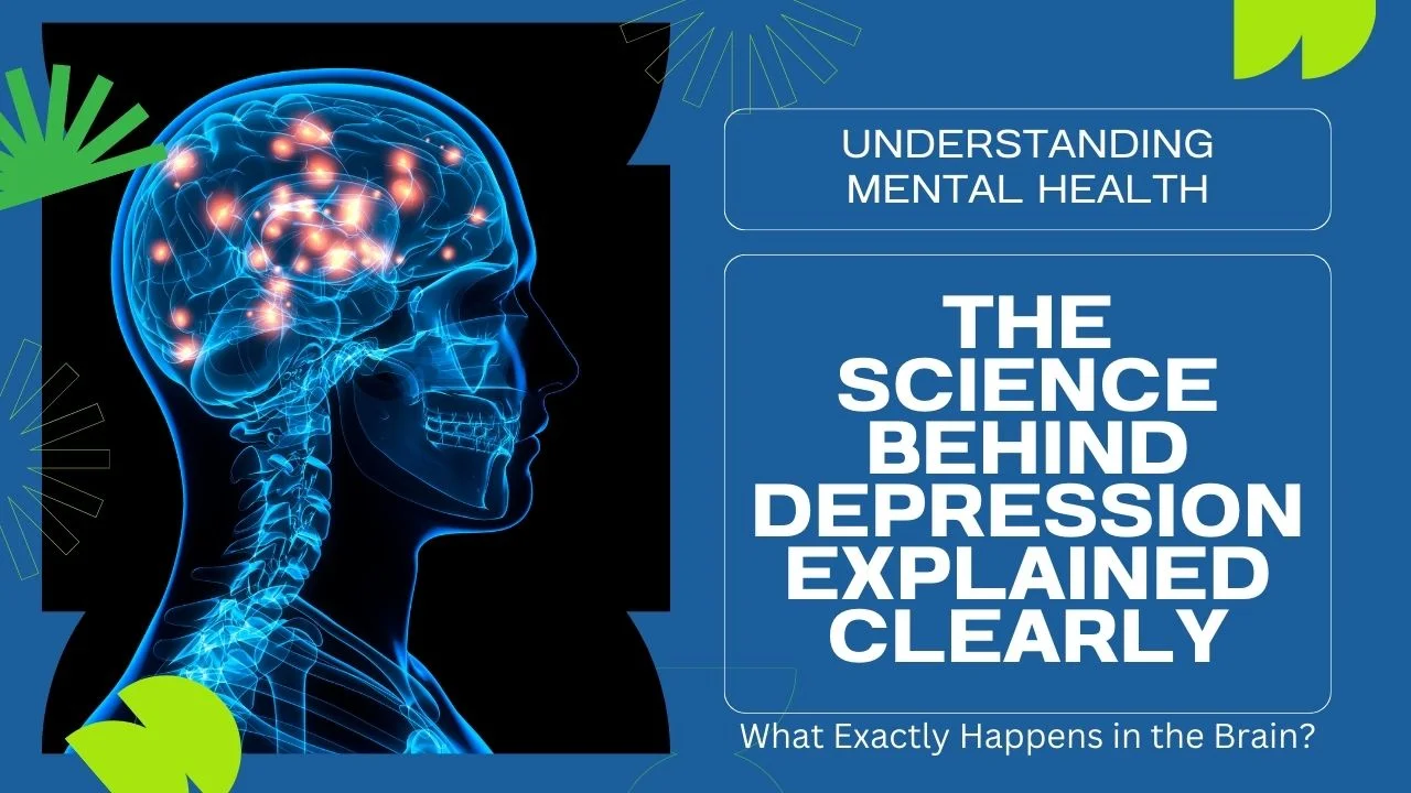 The Science Behind Depression: What Exactly Happens in the Brain?